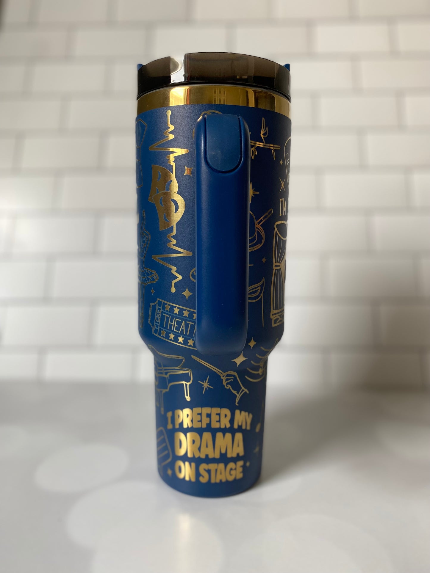 40oz I Prefer My Drama On Stage Tumbler