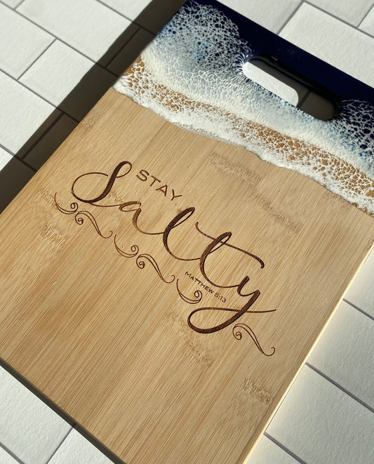 Stay Salty Cutting Board
