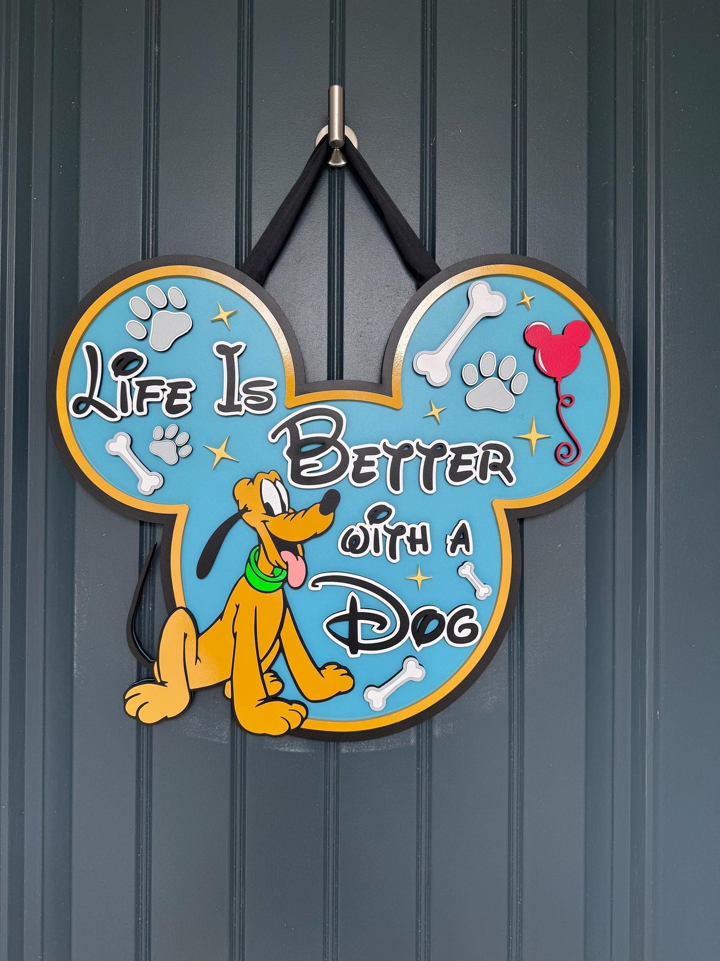 Life is Better with a Dog Door Hanger